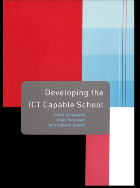 Developing the ICT Capable School, PDF eBook