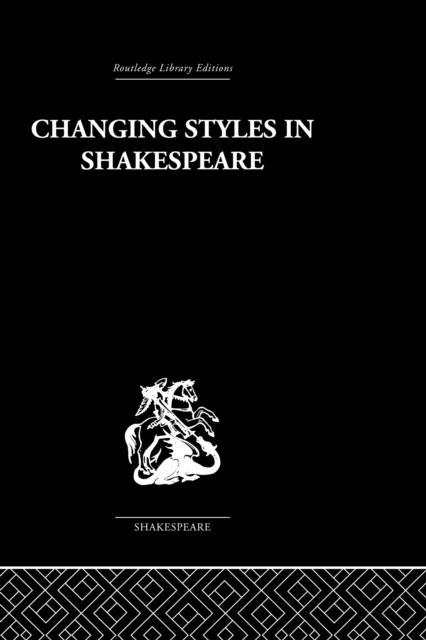 Changing Styles in Shakespeare, EPUB eBook