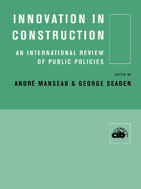 Innovation in Construction : An International Review of Public Policies, EPUB eBook