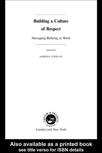 Building a Culture of Respect : Managing Bullying at Work, EPUB eBook