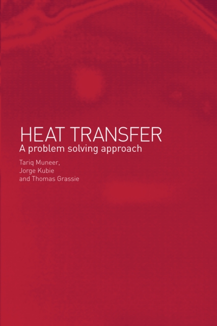 Heat Transfer : A Problem Solving Approach, EPUB eBook