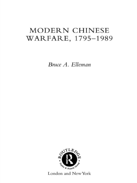 Modern Chinese Warfare, 1795-1989, EPUB eBook