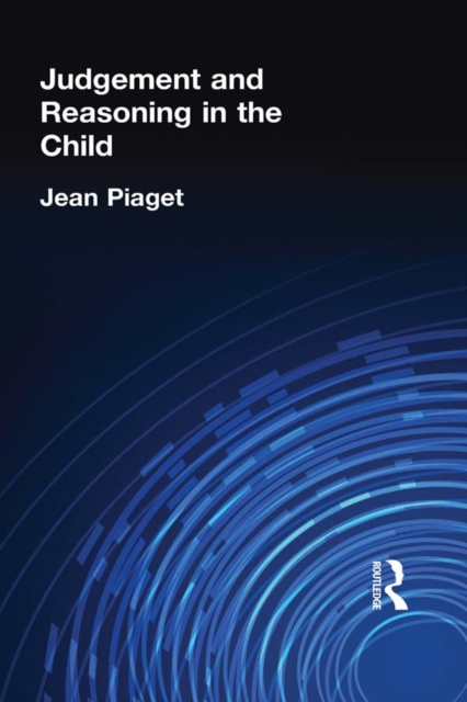 Judgement and Reasoning in the Child, PDF eBook