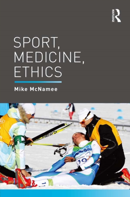 Sport, Medicine, Ethics, PDF eBook