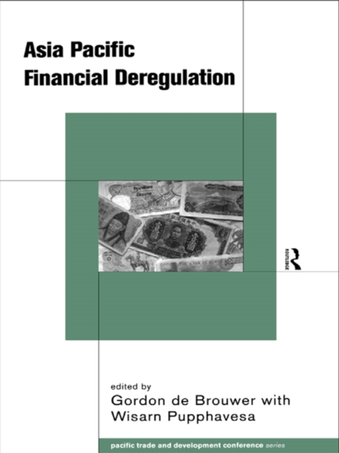 Asia-Pacific Financial Deregulation, PDF eBook