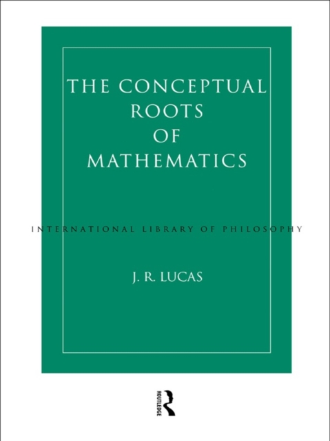 Conceptual Roots of Mathematics, PDF eBook