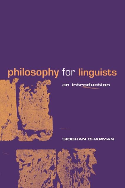 Philosophy for Linguists : An Introduction, EPUB eBook