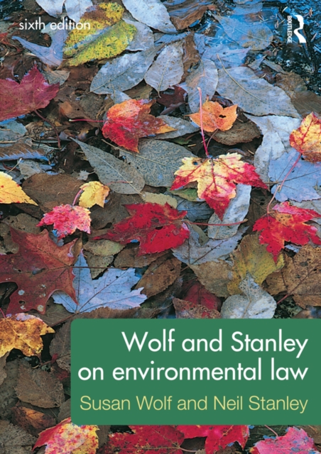 Wolf and Stanley on Environmental Law, EPUB eBook