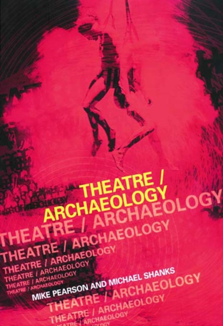 Theatre/Archaeology, PDF eBook