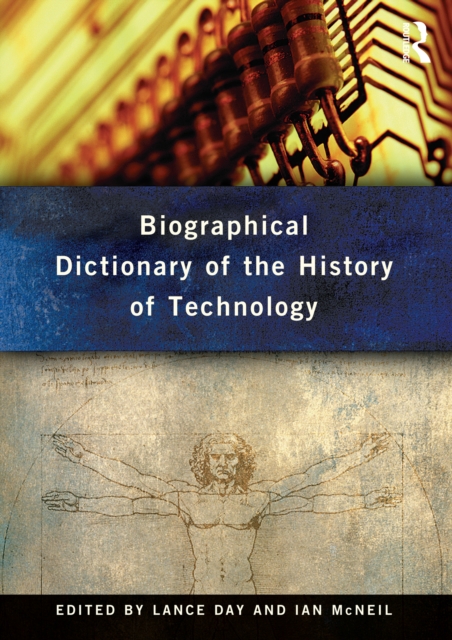 Biographical Dictionary of the History of Technology, EPUB eBook