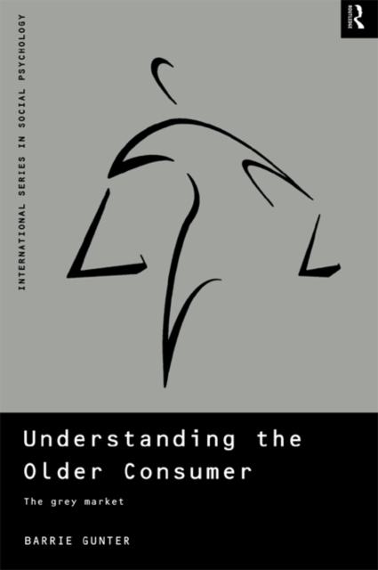 Understanding the Older Consumer : The Grey Market, EPUB eBook