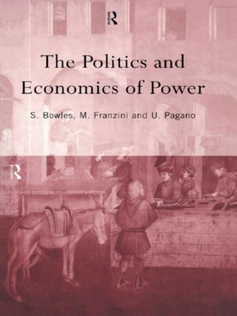 The Politics and Economics of Power, EPUB eBook