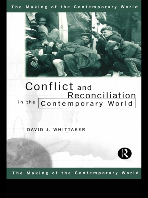 Conflict and Reconciliation in the Contemporary World, PDF eBook