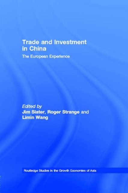 Trade and Investment in China : The European Experience, EPUB eBook
