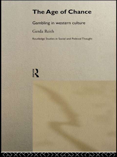 The Age of Chance : Gambling in Western Culture, EPUB eBook