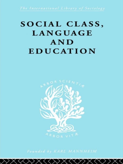 Social Class Language and Education, EPUB eBook
