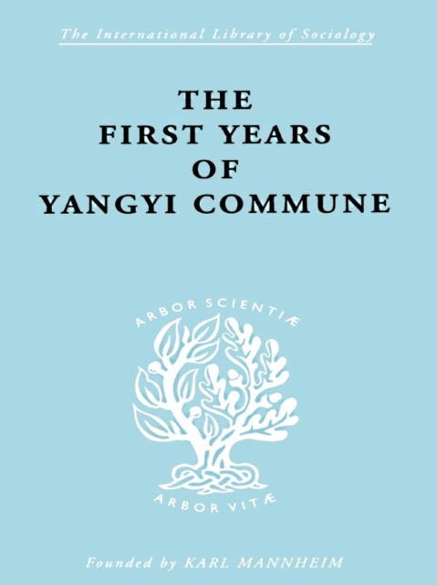 The First Years of Yangyi Commune, EPUB eBook