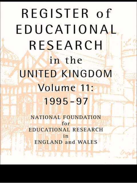 Register of Educational Research in the United Kingdom : Vol 11 1995-1997, PDF eBook