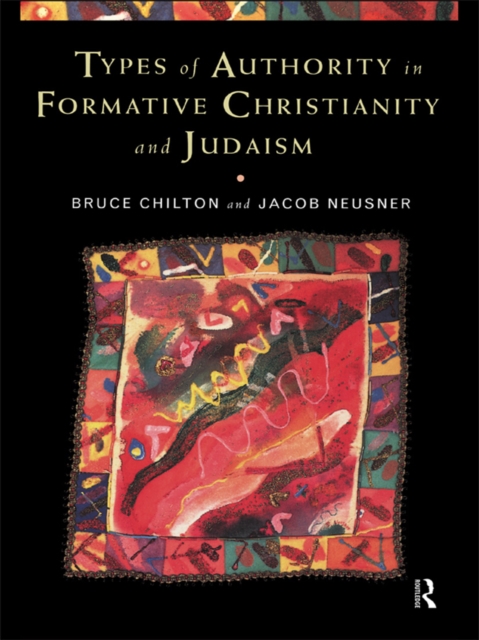 Types of Authority in Formative Christianity and Judaism, EPUB eBook