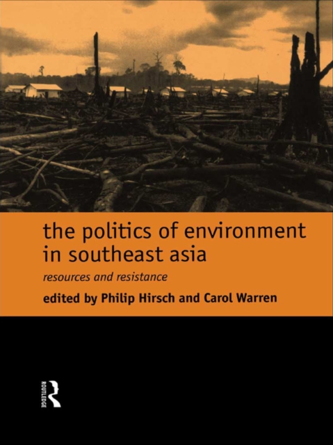 The Politics of Environment in Southeast Asia, PDF eBook