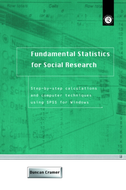 Fundamental Statistics for Social Research : Step-by-Step Calculations and Computer Techniques Using SPSS for Windows, EPUB eBook