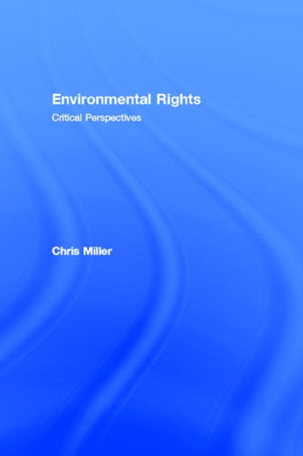 Environmental Rights : Critical Perspectives, PDF eBook