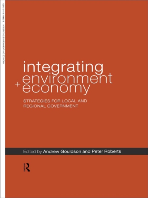 Integrating Environment and Economy : Strategies for Local and Regional Government, PDF eBook