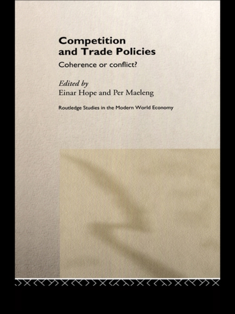 Competition and Trade Policies : Coherence or Conflict, EPUB eBook