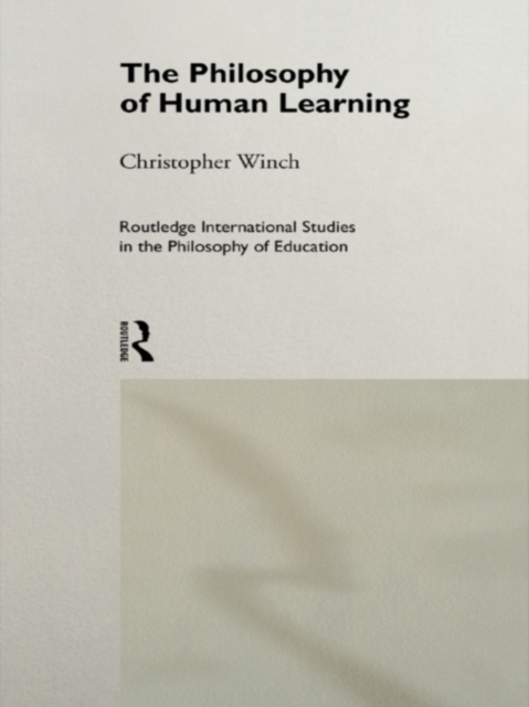 The Philosophy of Human Learning, PDF eBook