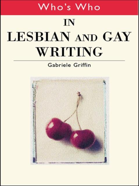 Who's Who in Lesbian and Gay Writing, PDF eBook