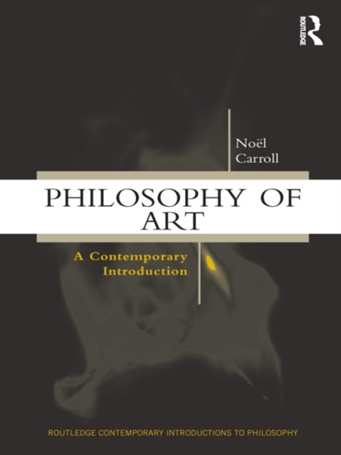 Philosophy of Art : A Contemporary Introduction, PDF eBook