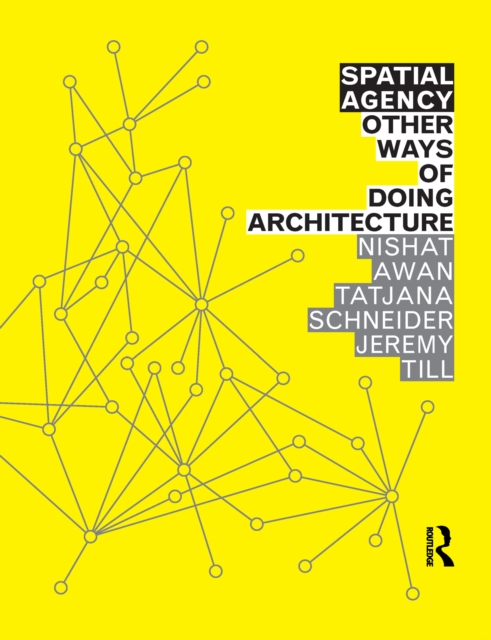 Spatial Agency: Other Ways of Doing Architecture, EPUB eBook