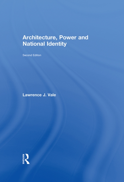 Architecture, Power and National Identity, PDF eBook