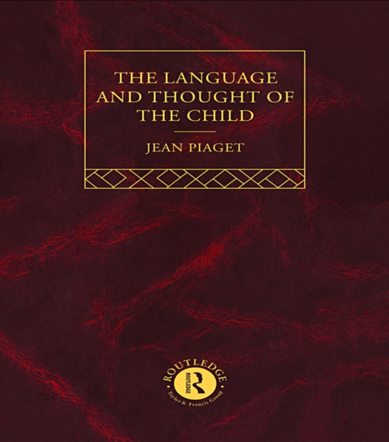 Language and Thought of the Child : Selected Works vol 5, EPUB eBook