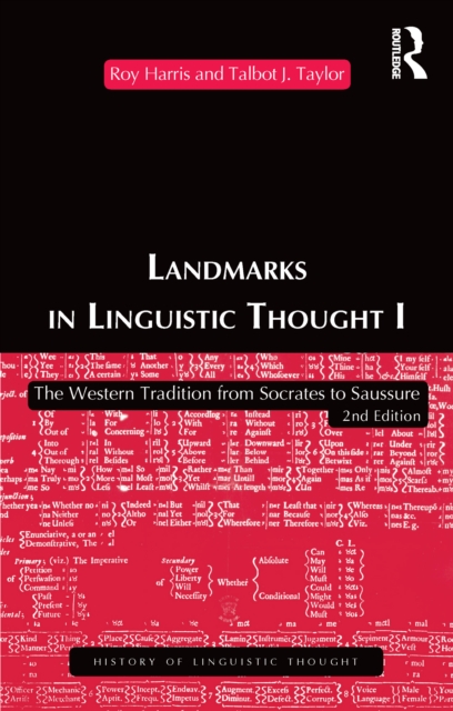 Landmarks In Linguistic Thought Volume I : The Western Tradition From Socrates To Saussure, EPUB eBook