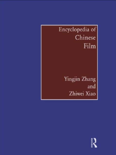 Encyclopedia of Chinese Film, EPUB eBook