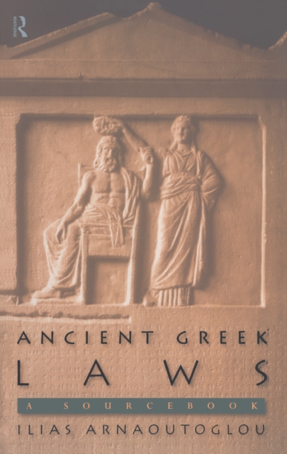 Ancient Greek Laws : A Sourcebook, EPUB eBook