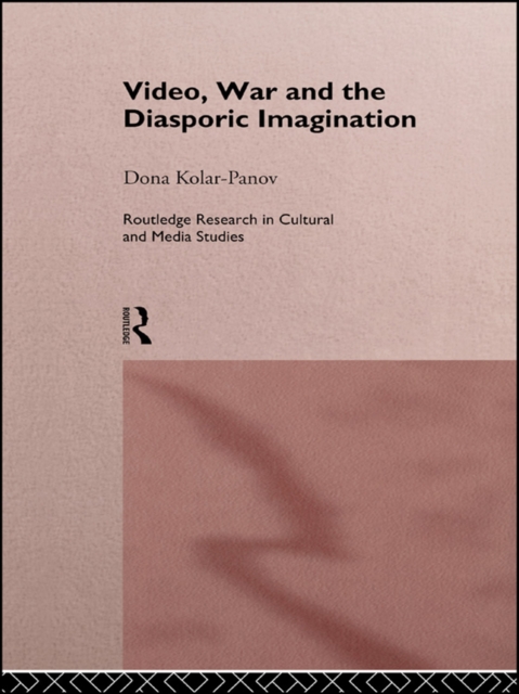Video, War and the Diasporic Imagination, EPUB eBook