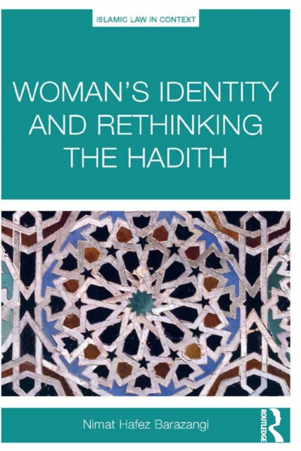 Woman's Identity and Rethinking the Hadith, PDF eBook
