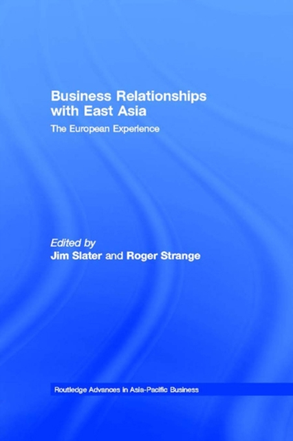 Business Relationships with East Asia : The European Experience, PDF eBook