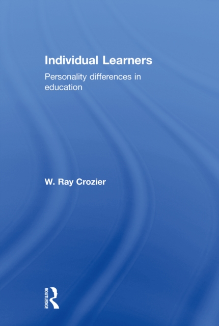 Individual Learners : Personality Differences in Education, EPUB eBook
