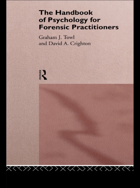 The Handbook of Psychology for Forensic Practioners, EPUB eBook