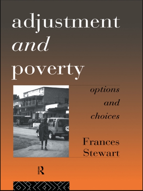 Adjustment and Poverty : Options and Choices, EPUB eBook