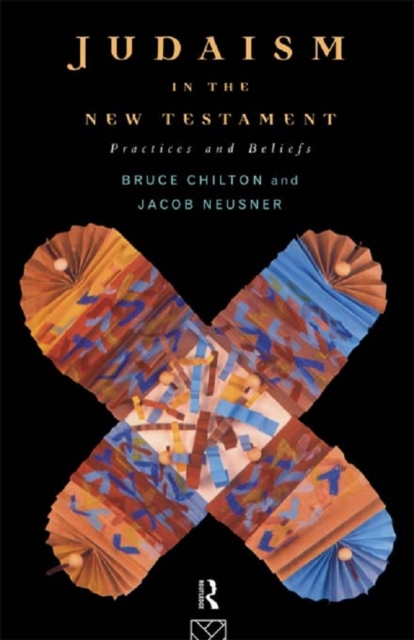 Judaism in the New Testament : Practices and Beliefs, EPUB eBook