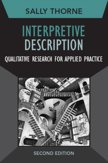 Interpretive Description : Qualitative Research for Applied Practice, EPUB eBook