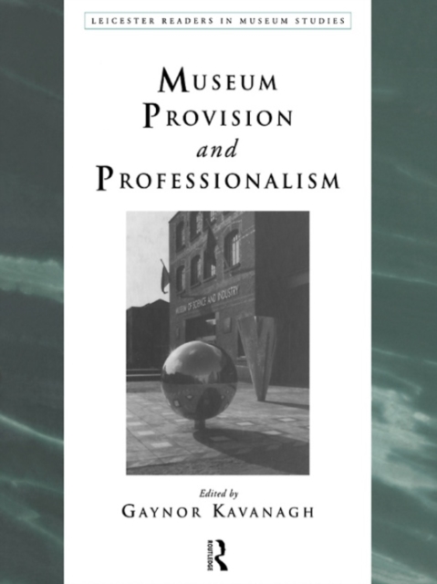 Museum Provision and Professionalism, EPUB eBook