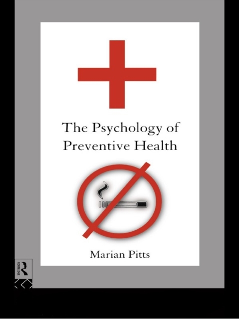 The Psychology of Preventive Health, EPUB eBook