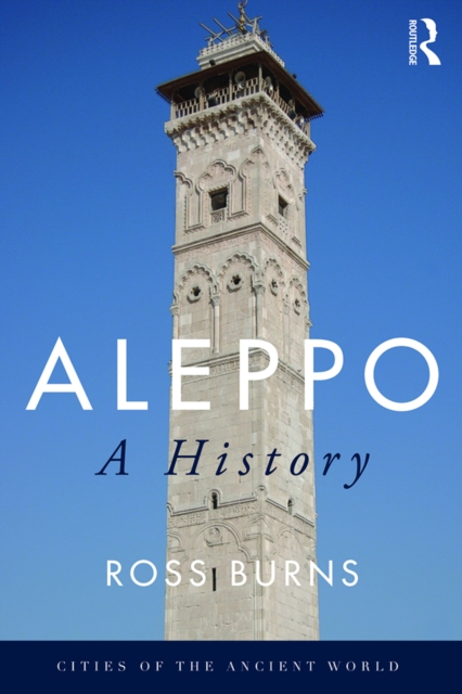 Aleppo : A History, PDF eBook