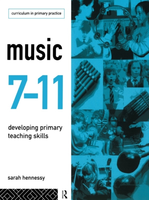 Music 7-11 : Developing Primary Teaching Skills, PDF eBook
