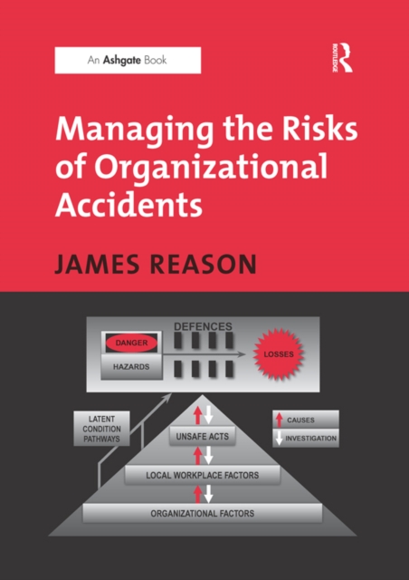 Managing the Risks of Organizational Accidents, EPUB eBook